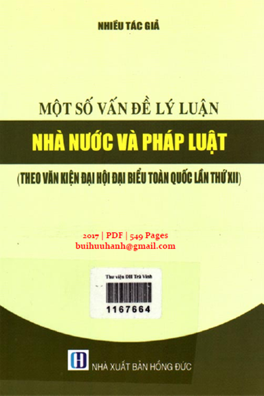 Một Số Vấn Đề Lý Luận Nhà Nước Và Pháp Luật (NXB Hồng Đức 2017) - Nguyễn Minh Đoan, 549 Trang