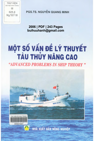 Một Số Vấn Đề Lý Thuyết Tàu Thủy Nâng Cao (NXB Nông Nghiệp 2006) - Nguyễn Quang Minh, 243 Trang