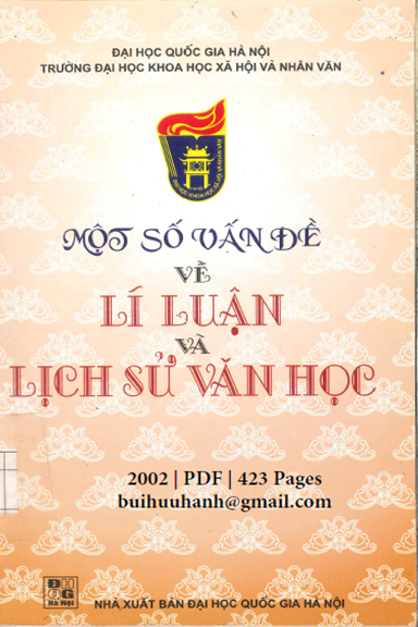 Một Số Vấn Đề Về Lí Luận Và Lịch Sử Văn Học (NXB Đại Học Quốc Gia 2002) - Nguyễn Văn Khánh 423 Trang