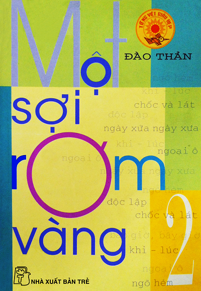 Một Sợi Rơm Vàng Tập 2 (NXB Trẻ 2006) - Đào Thản, 271 Trang