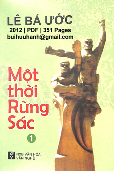 Một Thời Rừng Sác Tập 1 (NXB Văn Hóa Văn Nghệ 2012) - Lê Bá Uớc, 351 Trang