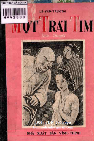 Một Trái Tim (NXB Vĩnh Thịnh 1951) - Lê Văn Trương, 286 Trang