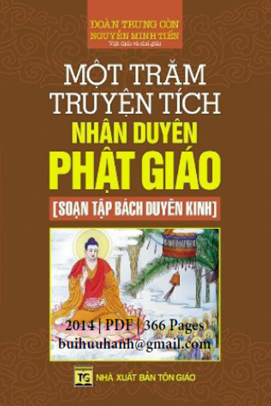Một Trăm Truyện Tích Nhân Duyên Phật Giáo (NXB Tôn Giáo 2014) - Đoàn Trung Còn, 366 Trang