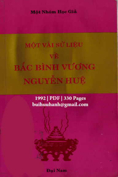 Một Vài Sử Liệu Về Bắc Bình Vương Nguyễn Huệ (NXB Đại Nam 1992) - Cao Xuân Huy, 330 Trang