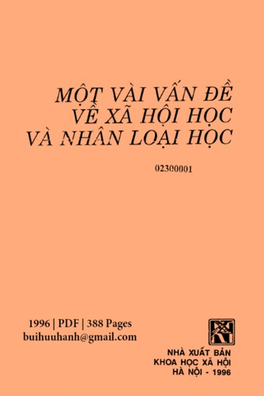 Một Vài Vấn Đề Về Xã Hội Học Và Nhân Loại Học (NXB Khoa Học Xã Hội 1996) - Phan Ngọc, 388 Trang