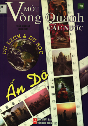 Một Vòng Quanh Các Nước-Ấn Độ (NXB Văn Hóa Thông Tin 2005) - Trần Vĩnh Bảo, 219 Trang