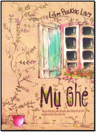 Mụ Ghẻ (NXB Văn Học 2014) - Lâm Phương Lam, 316 Trang