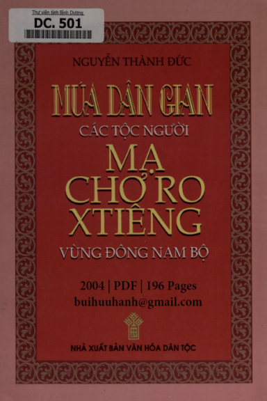 Múa Dân Gian Các Tộc Người Mạ, Chơro, Xtiêng Vùng Đông Nam Bộ - Nguyễn Thành Đức, 196 Trang