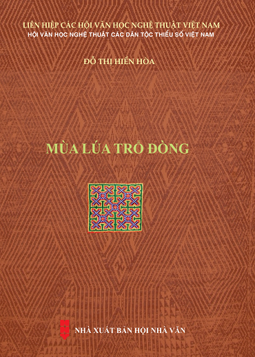 Mùa Lúa Trổ Đòng (NXB Hội Nhà Văn 2019) - Đỗ Thị Hiền Hòa, 415 Trang