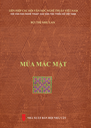 Mùa Mắc Mật (NXB Hội Nhà Văn 2019) - Bùi Thị Như Lan, 657 Trang