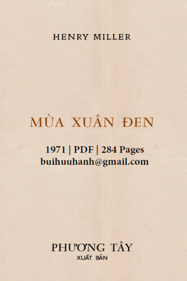 Mùa Xuân Đen (NXB Phương Tây 1971) - Henry Miller, 284 Trang