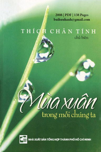 Mùa Xuân Trong Mỗi Chúng Ta (NXB Tổng Hợp 2008) - Thích Chân Tính, 138 Trang