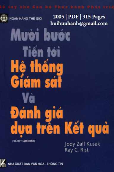 Mười Bước Tiến Tới Hệ Thống Giám Sát Và Đánh Giá Dựa Trên Kết Quả - Jody Zall Kusek, 315 Trang