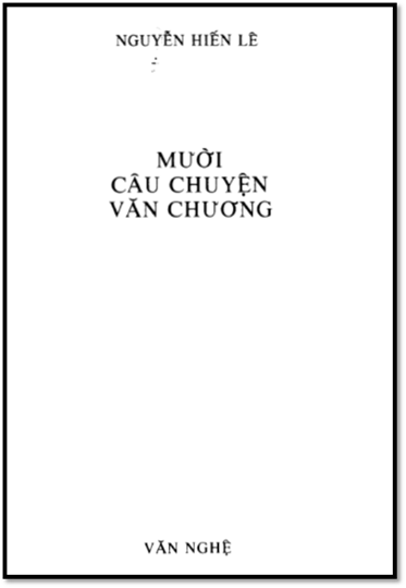 Mười Câu Chuyện Văn Chương (NXB Văn Nghệ 1989) - Nguyễn Hiến Lê, 160 Trang