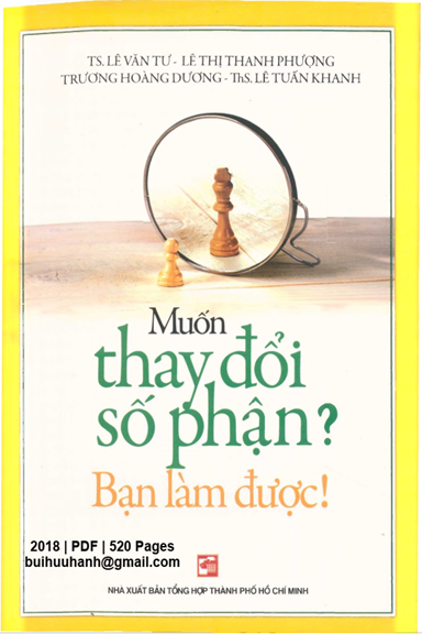 Muốn Thay Đổi Số Phận, Bạn Làm Được (NXB Tổng Hợp 2018) - Lê Văn Tư, 520 Trang