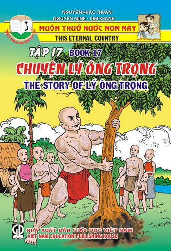 Muôn Thuở Nước Non Này Tập 17-Chuyện Lý Ông Trọng (NXB Giáo Dục 2006) - Nguyễn Khắc Thuần, 33 Trang