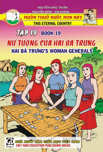 Muôn Thuở Nước Non Này Tập 19-Nữ Tướng Của Hai Bà Trưng 1 (NXB Giáo Dục 2006) - Nguyễn Khắc Thuần