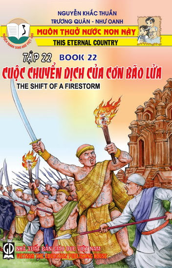 Muôn Thuở Nước Non Này Tập 22-Cuộc Dịch Chuyển Cơn Bão Lửa (NXB Giáo Dục 2006) - Nguyễn Khắc Thuần
