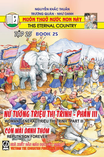 Muôn Thuở Nước Non Này Tập 25-Nữ Tướng Triệu Thị Trinh III (NXB Giáo Dục 2006) - Nguyễn Khắc Thuần