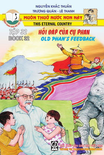 Muôn Thuở Nước Non Này Tập 32-Hồi Đáp Của Cụ Phan (NXB Giáo Dục 2006) - Nguyễn Khắc Thuần, 35 Trang