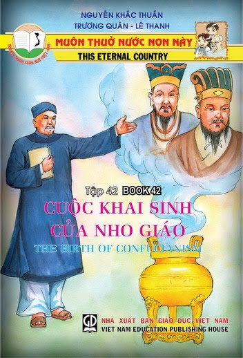 Muôn Thuở Nước Non Này Tập 42-Cuộc Khai Sinh Của Nho Giáo (NXB Giáo Dục 2006) - Nguyễn Khắc Thuần