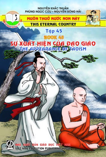 Muôn Thuở Nước Non Này Tập 45-Sự Xuất Hiện Của Đạo Giáo (NXB Giáo Dục 2006) - Nguyễn Khắc Thuần