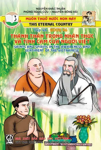 Muôn Thuở Nước Non Này Tập 46-Thánh Thần Trong Nhận Thức (NXB Giáo Dục 2006) - Nguyễn Khắc Thuần
