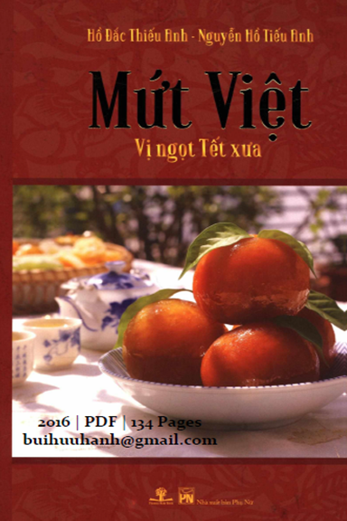 Mứt Việt Vị Ngon Tết Xưa (NXB Phụ Nữ 2016) - Hồ Đắc Thiếu Anh, 134 Trang