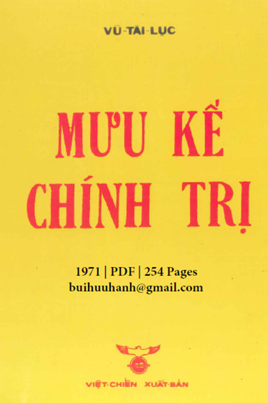 Mưu Kế Chính Trị (NXB Việt Chiến 1971) - Vũ Tài Lục, 254 Trang