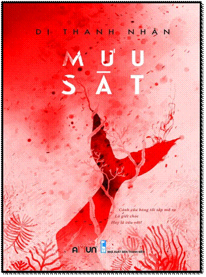 Mưu Sát (NXB Thanh Niên 2015) - Dị Thanh Nhân, 440 Trang