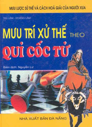Mưu Trí Xử Thế Theo Quỉ Cốc Tử (NXB Đà Nẵng 2003) - Thu Lâm, 478 Trang