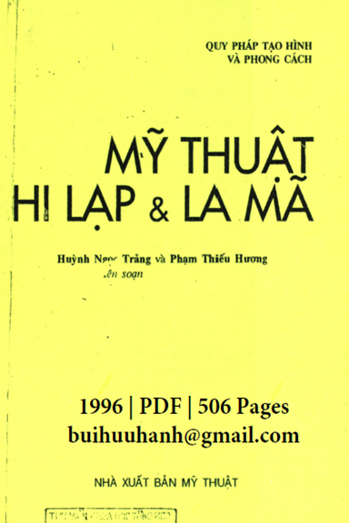 Mỹ Thuật Hi Lạp & La Mã (NXB Mỹ Thuật 1996) - Huỳnh Ngọc Trảng, 506 Trang
