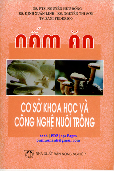 Nấm Ăn-Cơ Sở Khoa Học Và Công Nghệ Nuôi Trồng (NXB Nông Nghiệp 2006) - Nguyễn Hữu Đống, 191 Trang