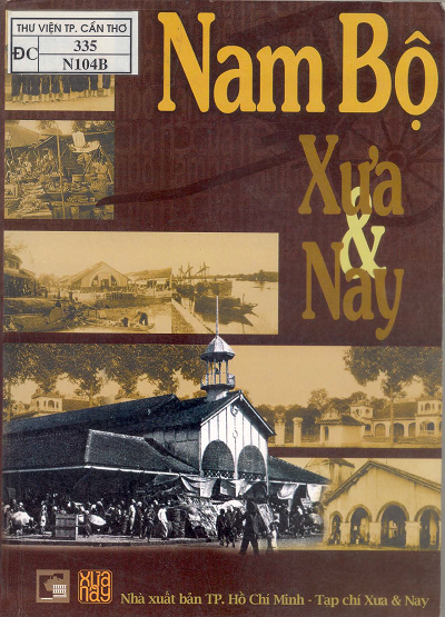 Nam Bộ Xưa Và Nay (NXB Tổng Hợp 2002) - Trần Văn Giàu, 317 Trang