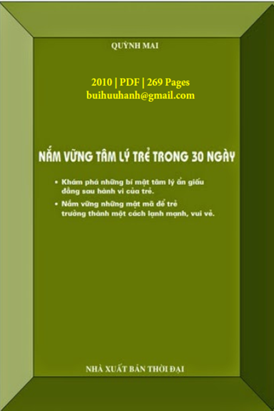 Nắm Vững Tâm Lý Trẻ Trong 30 Ngày (NXB Thời Đại 2010) - Quỳnh Mai, 269 Trang