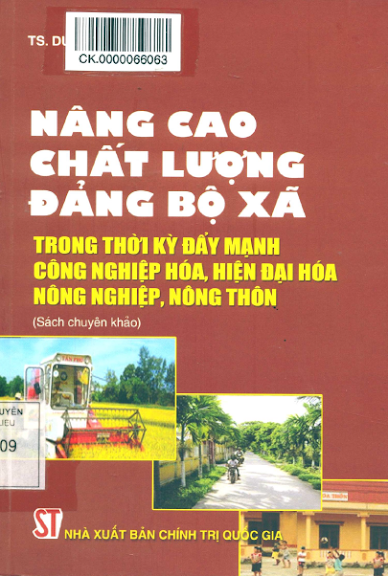 Nâng Cao Chất Lượng Đảng Bộ Xã Trong Thời Kỳ Đẩy Mạnh Công Nghiệp Hóa, Hiện Đại Hóa Nông Nghiệp