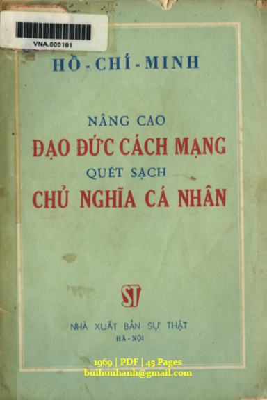 Nâng Cao Đạo Đức Cách Mạng Quét Sạch Chủ Nghĩa Cá Nhân (NXB Sự Thật 1969) - Hồ Chí Minh, 45 Trang