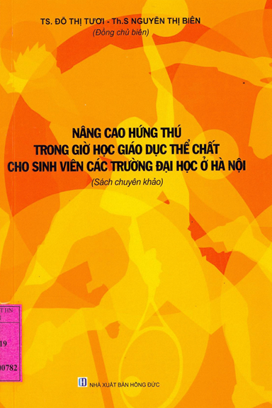 Nâng Cao Hứng Thú Trong Giờ Học Giáo Dục Thể Chất Cho Sinh Viên Các Trường Đại Học Ở Hà Nội