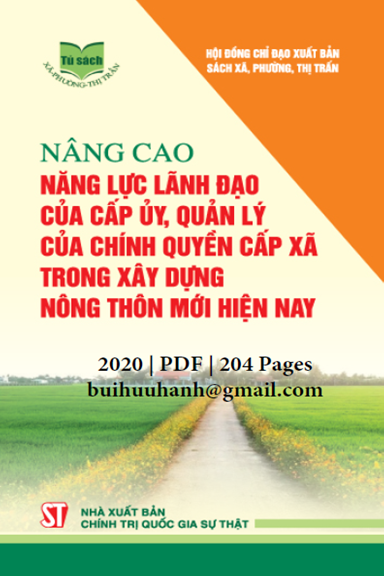Nâng Cao Năng Lực Lãnh Đạo Của Cấp Ủy, Quản Lý Của Chính Quyền Cấp Xã Trong Xây Dựng Nông Thôn Mới