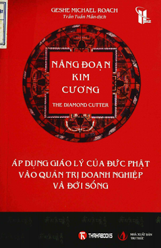 Năng Đoạn Kim Cương (NXB Tri Thức 2008) - Geshe Michael Roach, 359 Trang