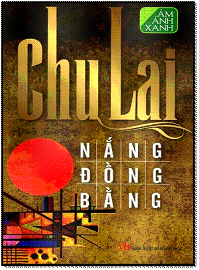 Nắng Đồng Bằng (NXB Văn Học 2013) - Chu Lai, 378 Trang