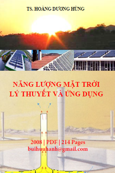 Năng Lượng Mặt Trời Lý Thuyết Và Ứng Dụng (NXB Khoa Học Kỹ Thuật 2008) - Hoàng Dương Hùng, 214 Trang