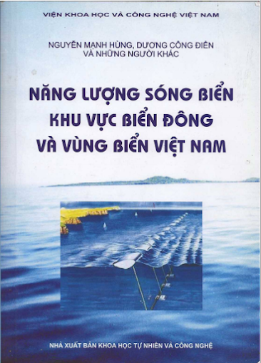 Năng Lượng Sóng Biển Khu Vực Biển Đông Và Vùng Biển Việt Nam (NXB Hà Nội 2010) - Nguyễn Mạnh Hùng