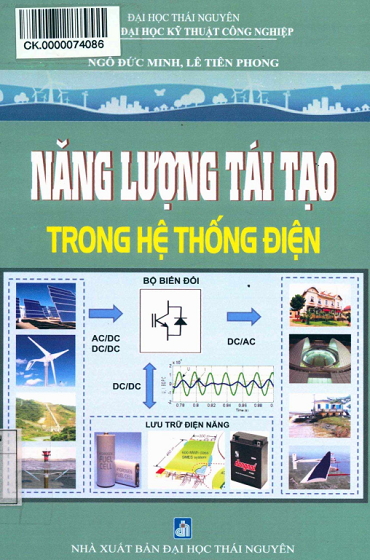 Năng Lượng Tái Tạo Trong Hệ Thống Điện (NXB Đại Học Thái Nguyên 2016) - Ngô Đức Minh, 216 Trang