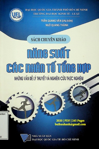 Năng Suất Các Nhân Tố Tổng Hợp (NXB Đại Học Quốc Gia 2020) - Trần Quang Văn, 245 Trang