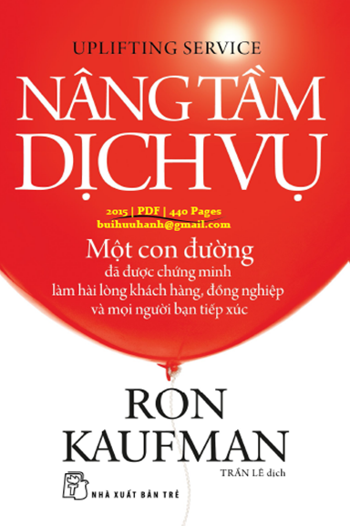 Nâng Tầm Dịch Vụ (NXB Trẻ 2015) - Ron Kaufman, 440 Trang