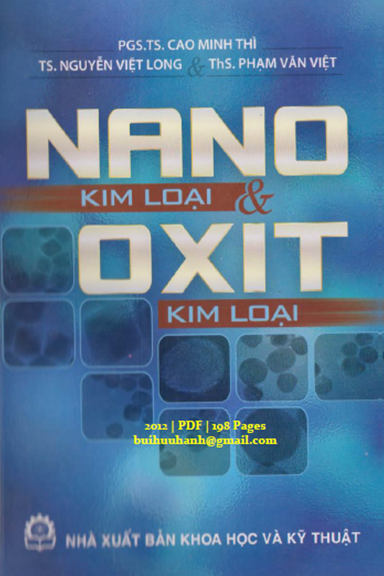 Nano Kim Loại Và Oxit Kim Loại (NXB Khoa Học Kỹ Thuật 2012) - Cao Minh Thì, 198 Trang