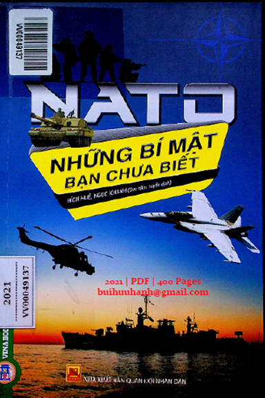 NATO Những Bí Mật Bạn Chưa Biết (NXB Quân Đội 2021) - Bích Huệ, 400 Trang