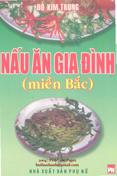 Nấu Ăn Gia Đình Miền Bắc (NXB Phụ Nữ 2004) - Đỗ Kim Trung, 206 Trang