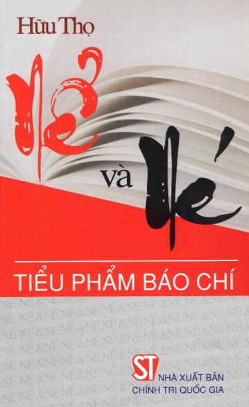 Nể Và Né (NXB Chính Trị 2013) - Hữu Thọ, 319 Trang